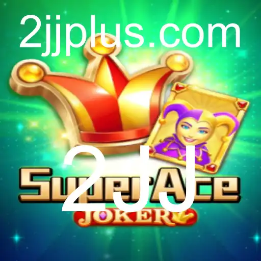 SuperAceJoker: Descubra o Novo Fenômeno dos Jogos de Cartas